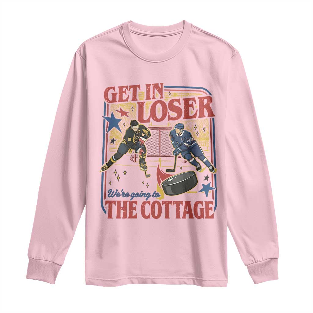 Get In Loser We’re Going To The Cottage Long Sleeve Shirt Hockey Romance LGBT Retro Summer Road Trip