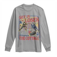 Get In Loser We’re Going To The Cottage Long Sleeve Shirt Hockey Romance LGBT Retro Summer Road Trip