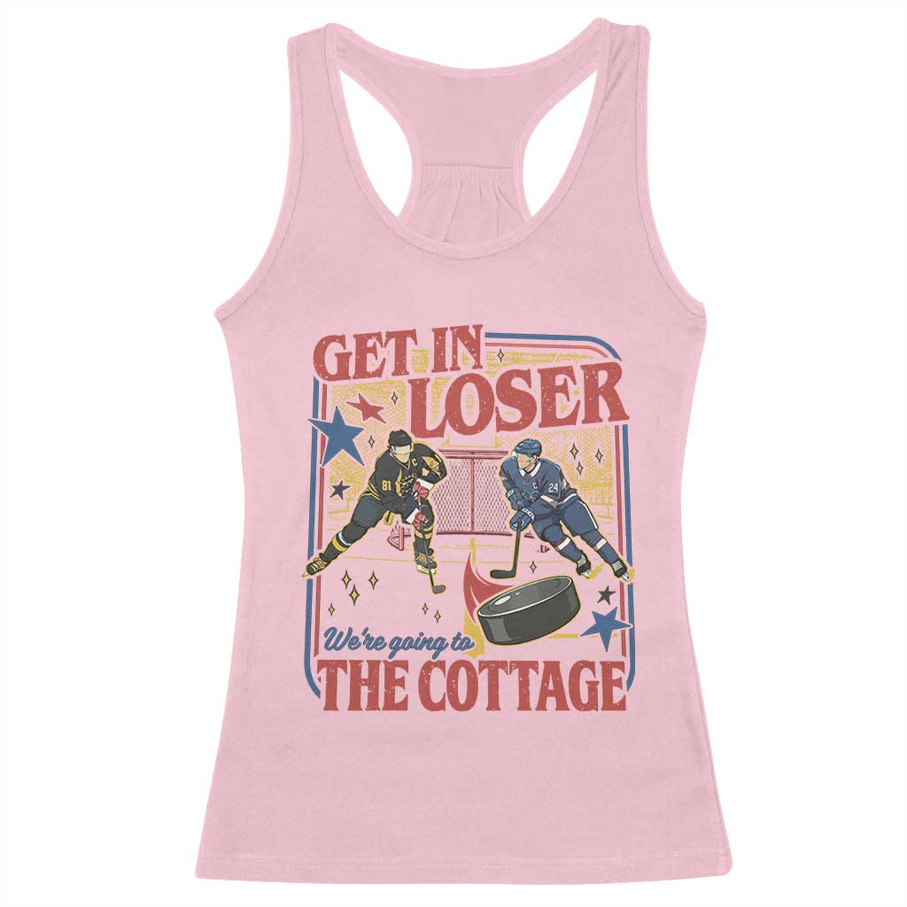 Get In Loser We’re Going To The Cottage Racerback Tank Top Hockey Romance LGBT Retro Summer Road Trip