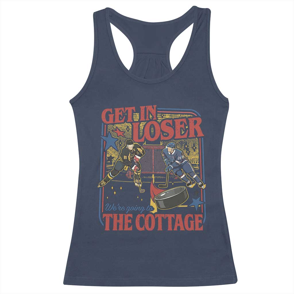 Get In Loser We’re Going To The Cottage Racerback Tank Top Hockey Romance LGBT Retro Summer Road Trip