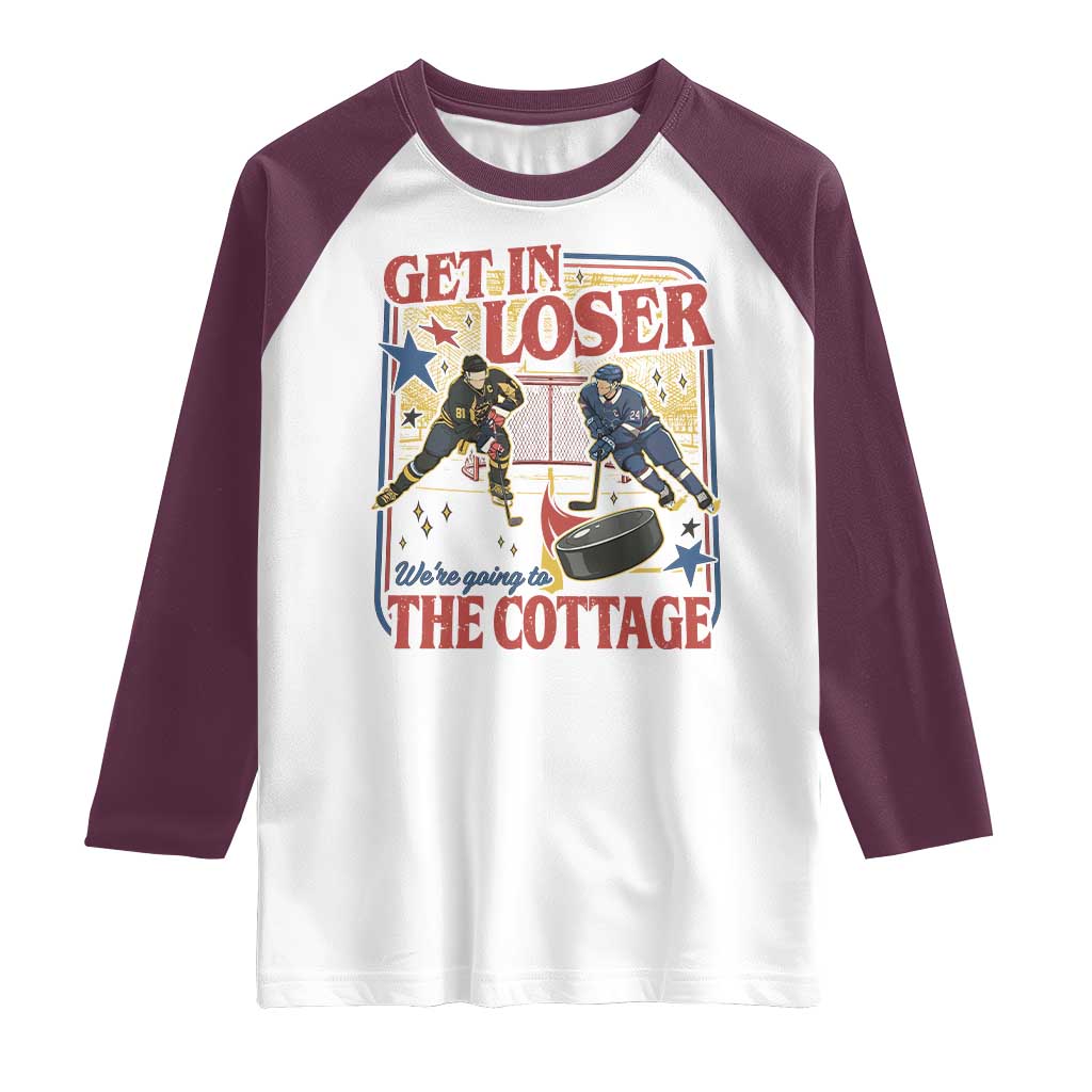Get In Loser We’re Going To The Cottage Raglan Shirt Hockey Romance LGBT Retro Summer Road Trip