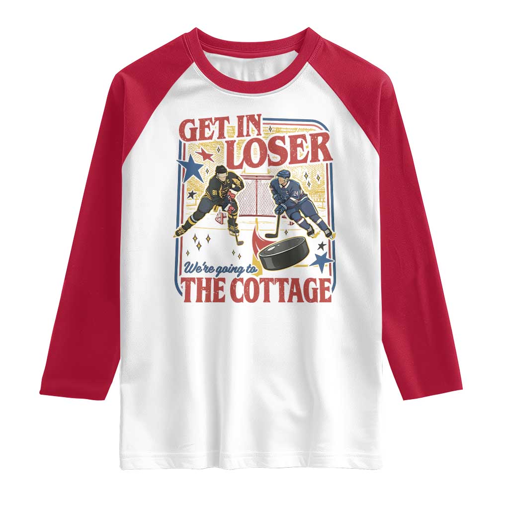 Get In Loser We’re Going To The Cottage Raglan Shirt Hockey Romance LGBT Retro Summer Road Trip
