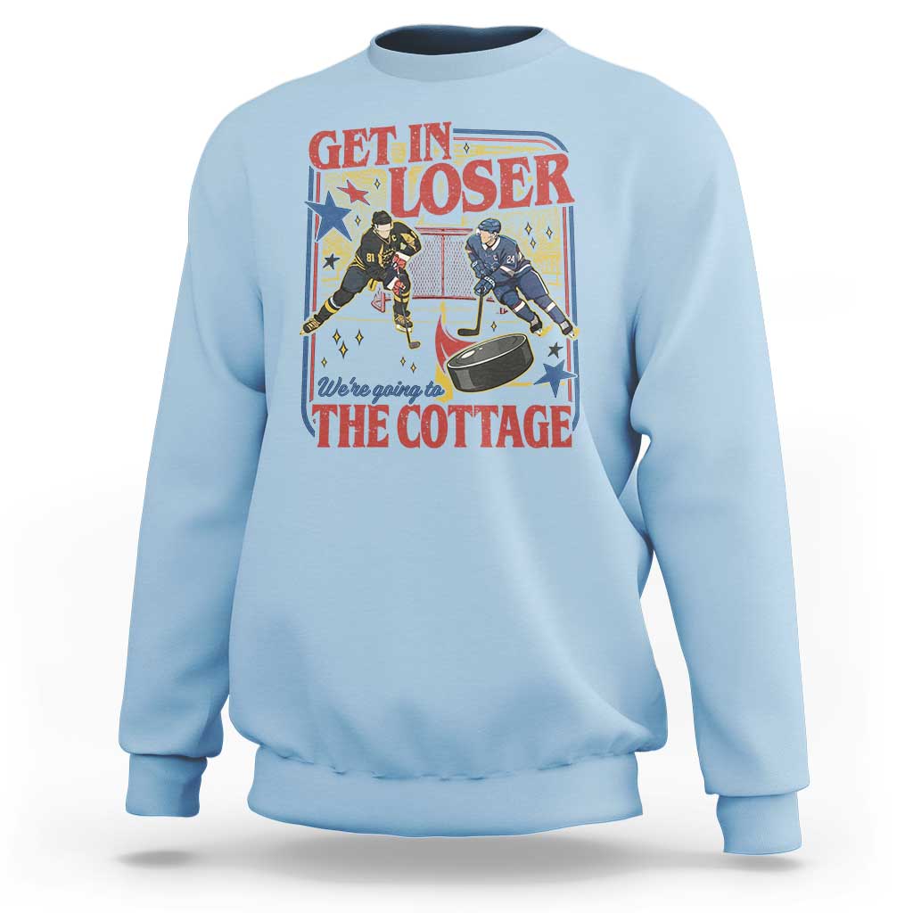 Get In Loser We’re Going To The Cottage Sweatshirt Hockey Romance LGBT Retro Summer Road Trip