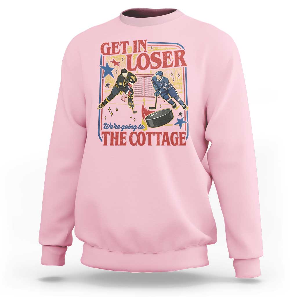Get In Loser We’re Going To The Cottage Sweatshirt Hockey Romance LGBT Retro Summer Road Trip