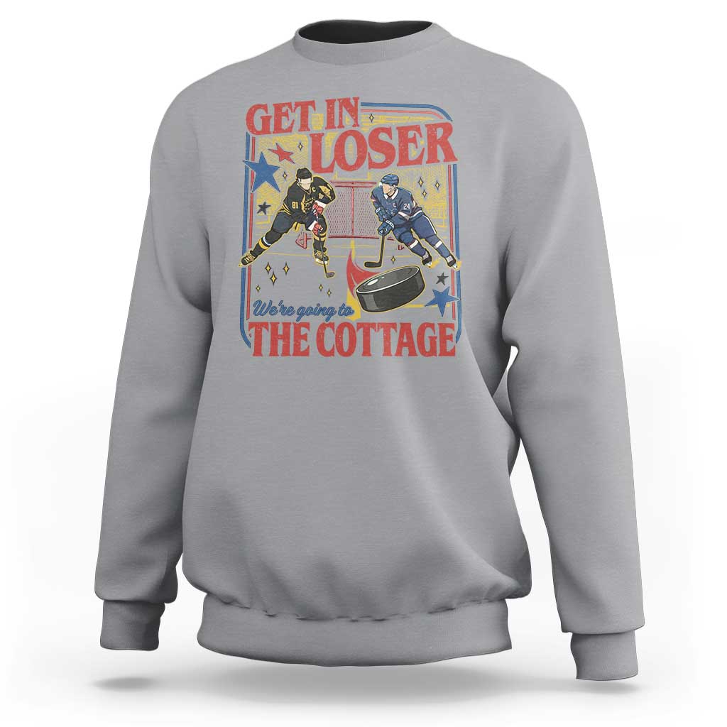 Get In Loser We’re Going To The Cottage Sweatshirt Hockey Romance LGBT Retro Summer Road Trip