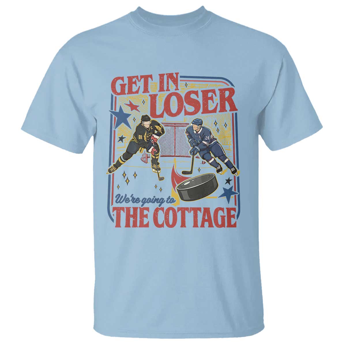 Get In Loser We’re Going To The Cottage T Shirt Hockey Romance LGBT Retro Summer Road Trip