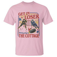 Get In Loser We’re Going To The Cottage T Shirt Hockey Romance LGBT Retro Summer Road Trip