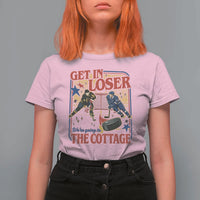 Get In Loser We’re Going To The Cottage T Shirt For Women Hockey Romance LGBT Retro Summer Road Trip