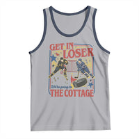 Get In Loser We’re Going To The Cottage Tank Top Hockey Romance LGBT Retro Summer Road Trip