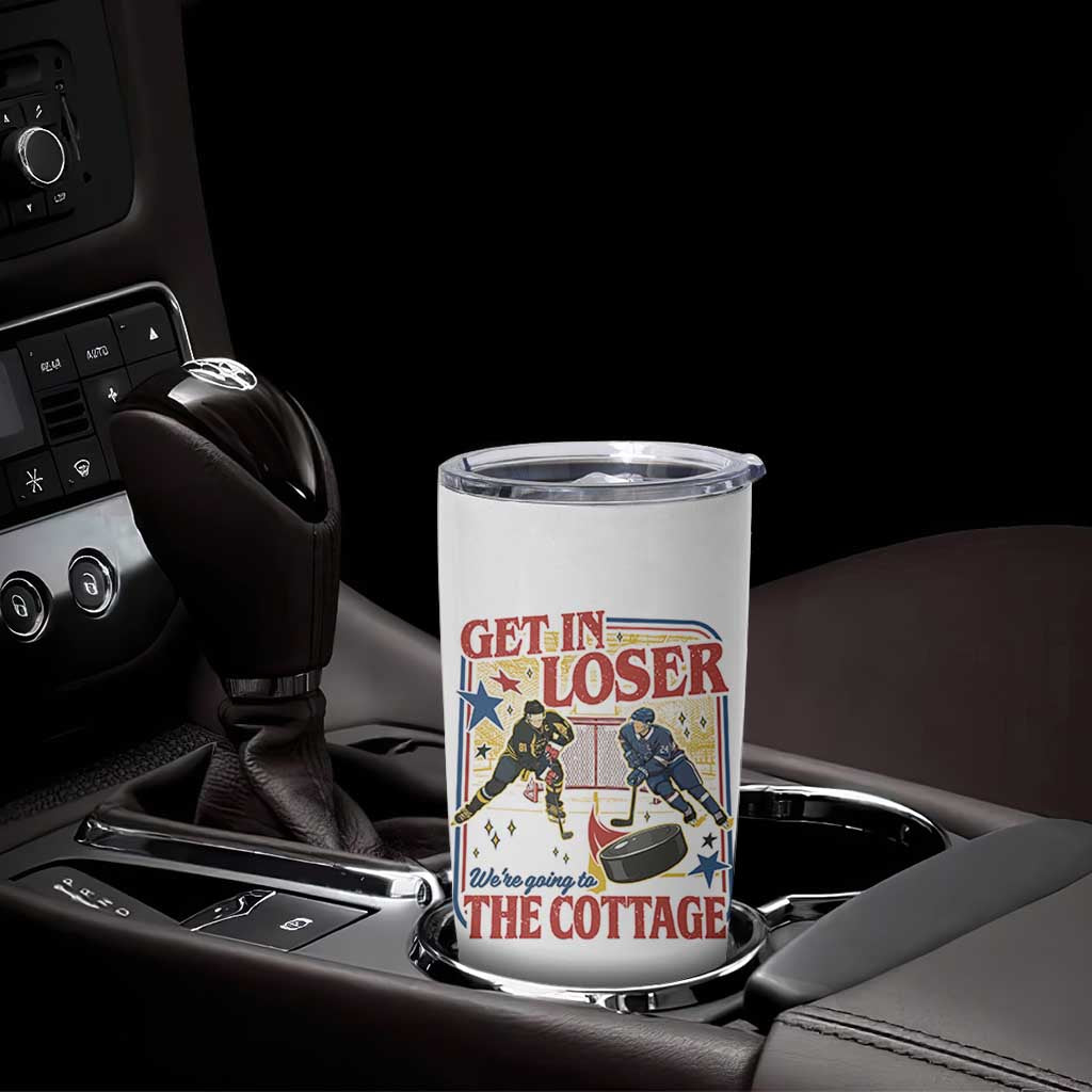 Get In Loser We’re Going To The Cottage Tumbler Cup Hockey Romance LGBT Retro Summer Road Trip