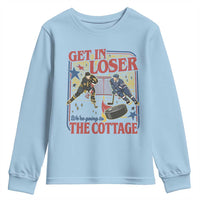 Get In Loser We’re Going To The Cottage Youth Sweatshirt Hockey Romance LGBT Retro Summer Road Trip