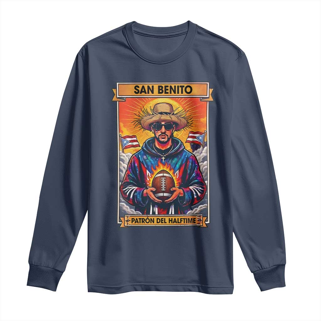 Funny San Benito Patron del Halftime Long Sleeve Shirt Bowl 2026 Puerto Rican Football Music Fan