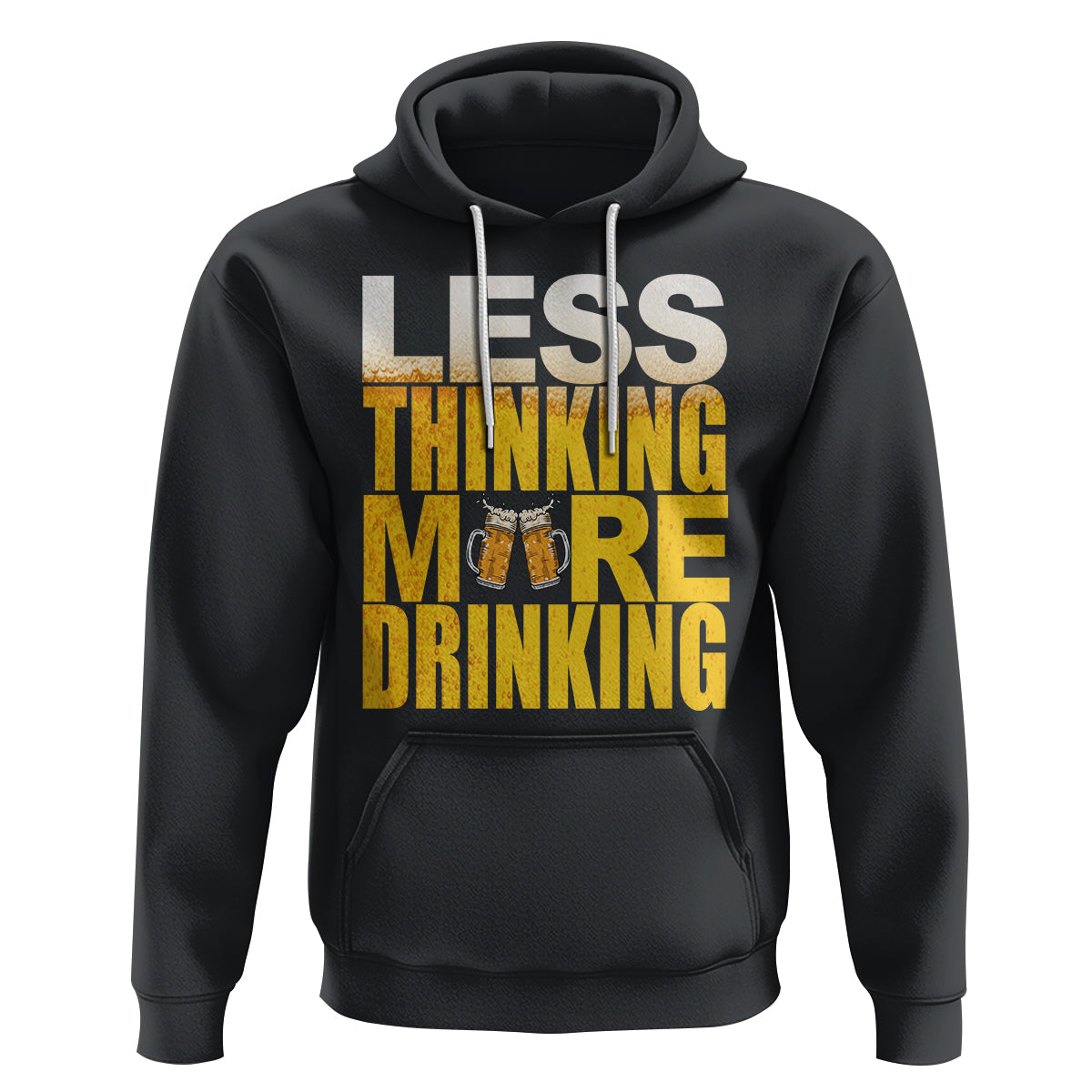 Funny Beer Lover Hoodie Less Thinking More Drinking Alcoholic - Wonder Print Shop