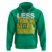 Funny Beer Lover Hoodie Less Thinking More Drinking Alcoholic - Wonder Print Shop