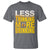 Funny Beer Lover T Shirt Less Thinking More Drinking Alcoholic - Wonder Print Shop