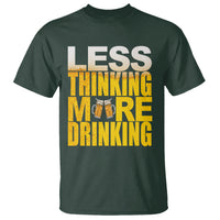 Funny Beer Lover T Shirt Less Thinking More Drinking Alcoholic - Wonder Print Shop