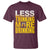 Funny Beer Lover T Shirt Less Thinking More Drinking Alcoholic - Wonder Print Shop