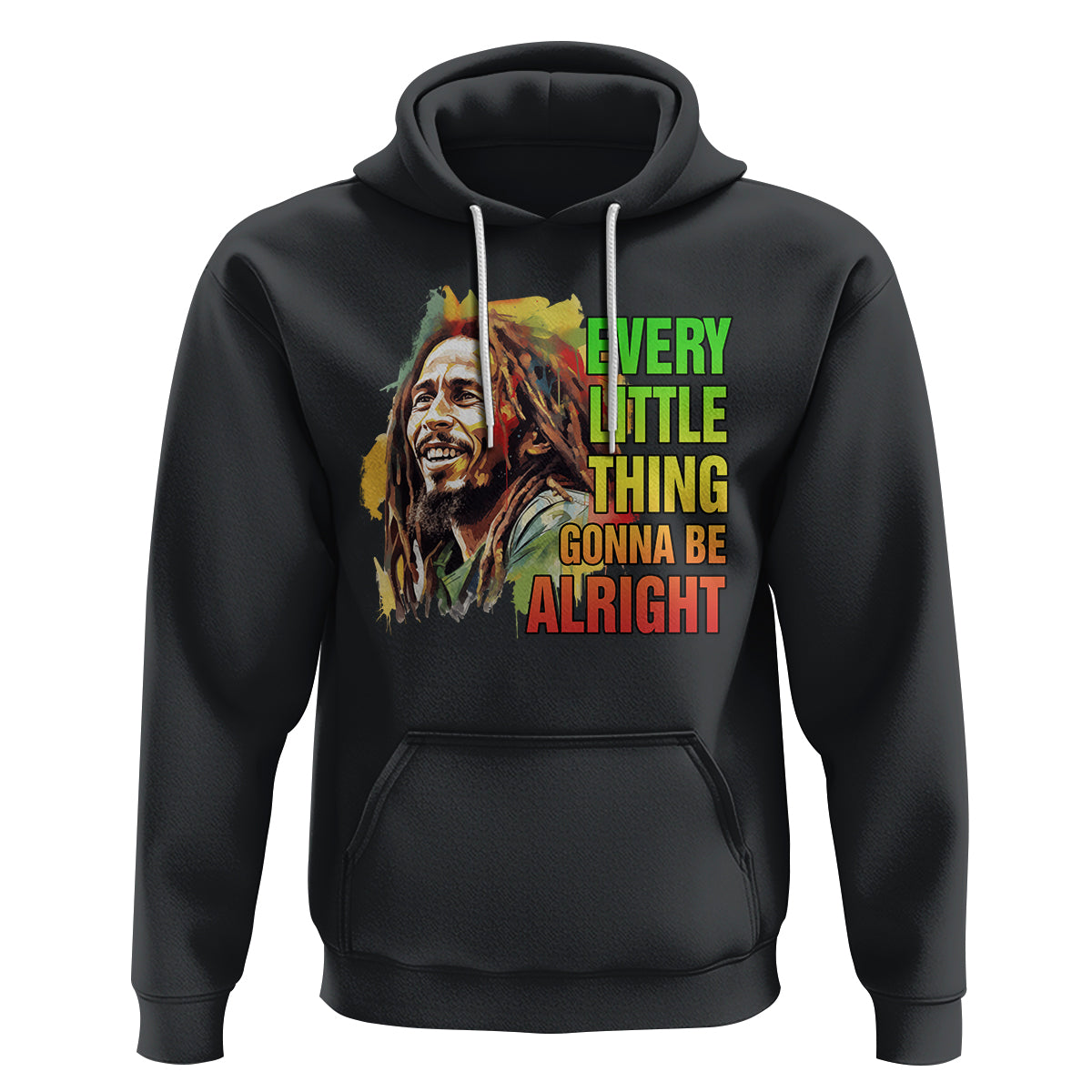 Legend Bob Hoodie Every Little Thing Gonna Be Alright Inspiration - Wonder Print Shop