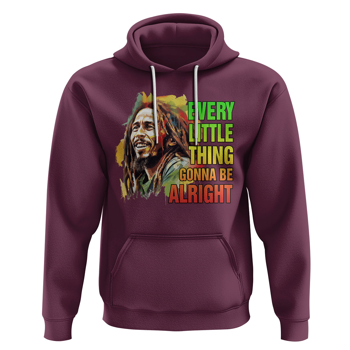Legend Bob Hoodie Every Little Thing Gonna Be Alright Inspiration - Wonder Print Shop