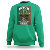 Irish Skull Sweatshirt Irish To The Born - Wonder Print Shop