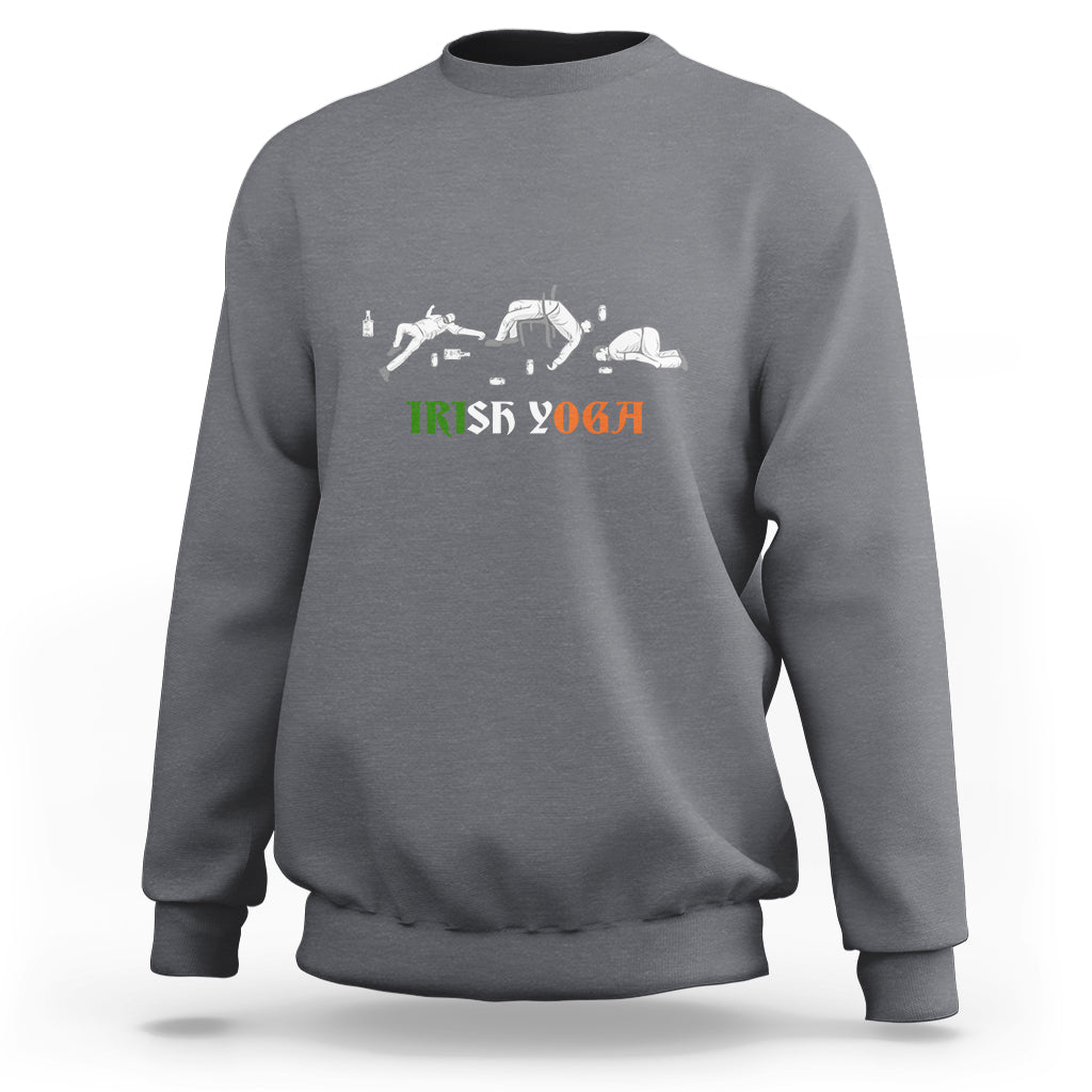 Funny St. Patricks Day Drinking Sweatshirt Irish Yoga Drunk Poses - Wonder Print Shop
