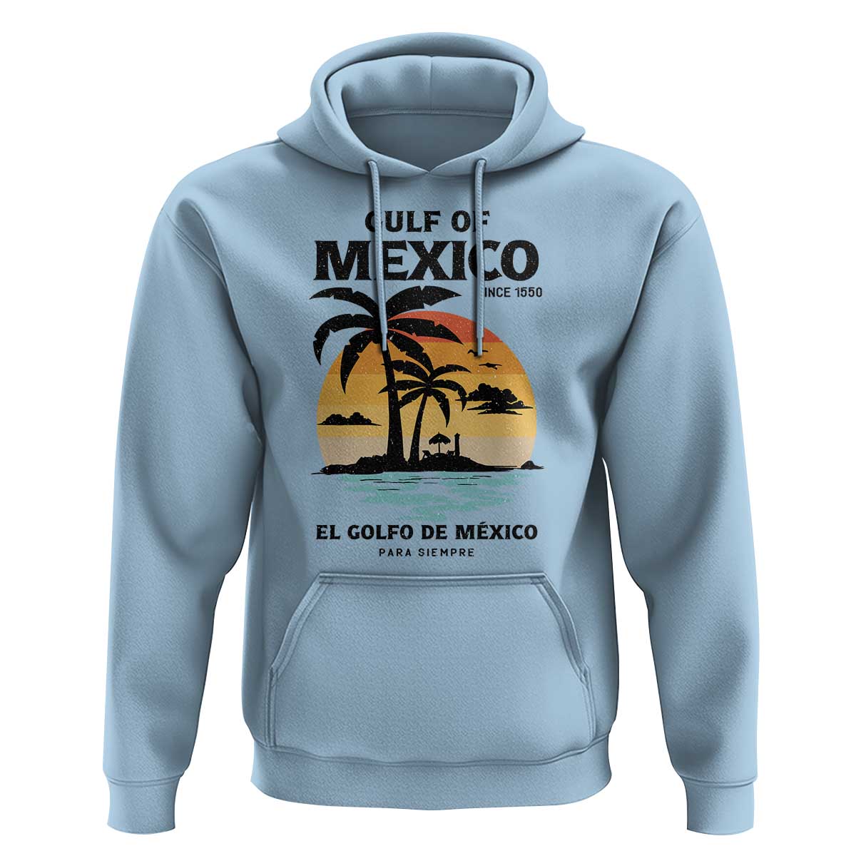 Gulf of Mexico Forever Since 1550 Hoodie Golfo De Mexico Para Siempre Retro Beach