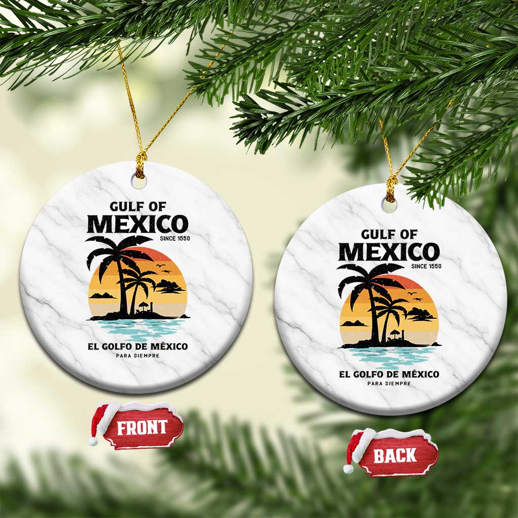 Gulf of Mexico Forever Since 1550 Ceramic Ornament Golfo De Mexico Para Siempre Retro Beach - Wonder Print Shop