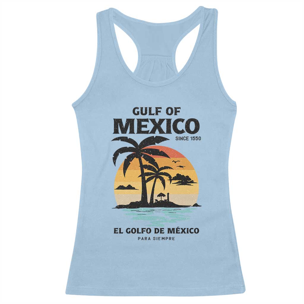 Gulf of Mexico Forever Since 1550 Racerback Tank Top Golfo De Mexico Para Siempre Retro Beach