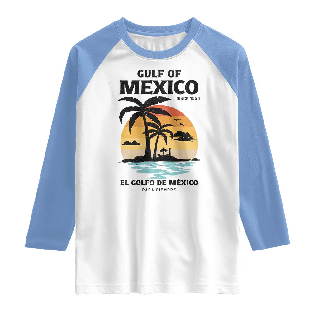 Gulf of Mexico Forever Since 1550 Raglan Shirt Golfo De Mexico Para Siempre Retro Beach