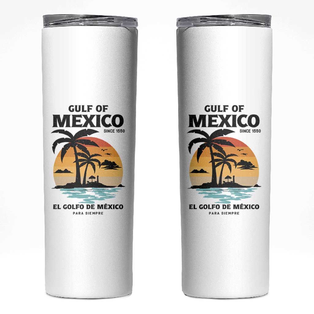 Gulf of Mexico Forever Since 1550 Skinny Tumbler Golfo De Mexico Para Siempre Retro Beach