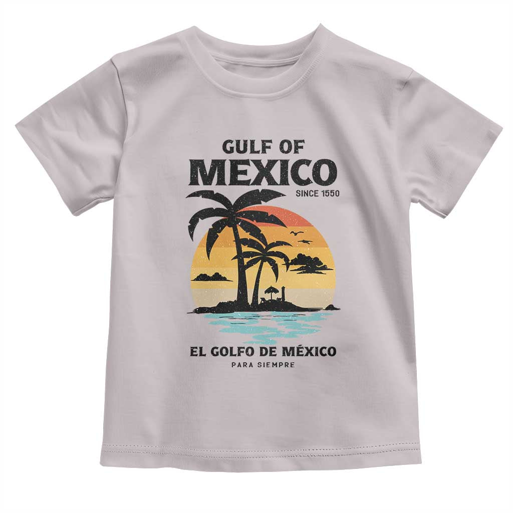 Gulf of Mexico Forever Since 1550 Toddler T Shirt Golfo De Mexico Para Siempre Retro Beach