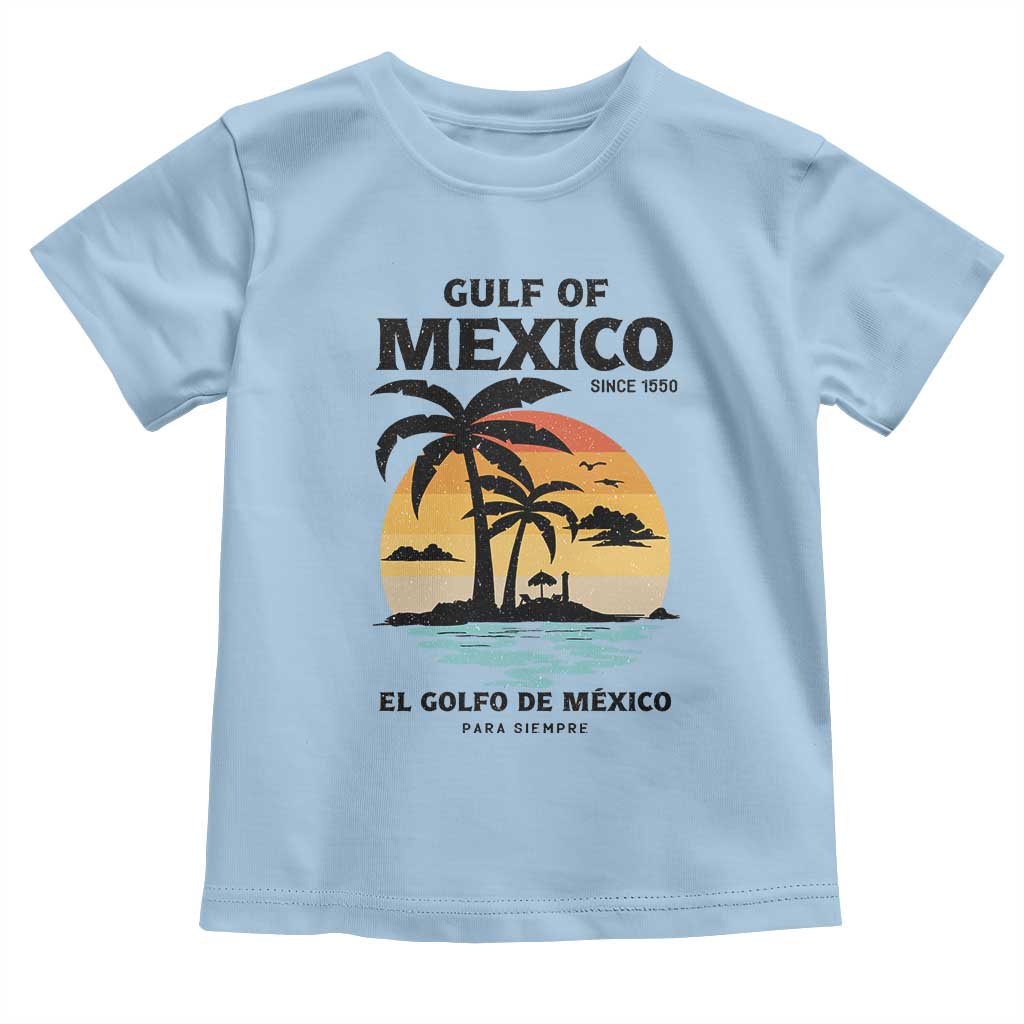 Gulf of Mexico Forever Since 1550 Toddler T Shirt Golfo De Mexico Para Siempre Retro Beach