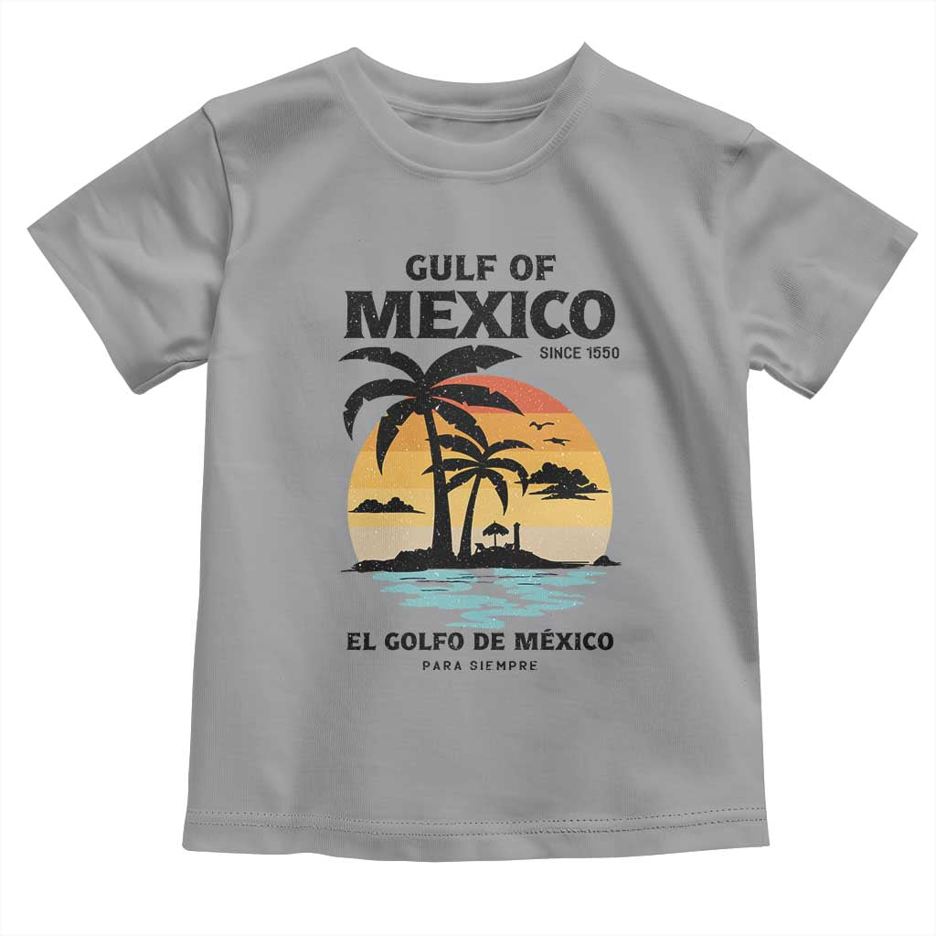Gulf of Mexico Forever Since 1550 Toddler T Shirt Golfo De Mexico Para Siempre Retro Beach