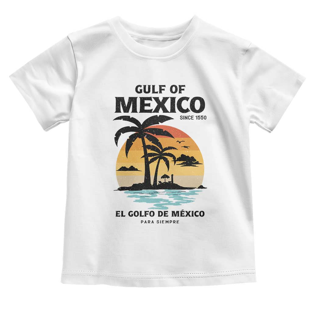 Gulf of Mexico Forever Since 1550 Toddler T Shirt Golfo De Mexico Para Siempre Retro Beach
