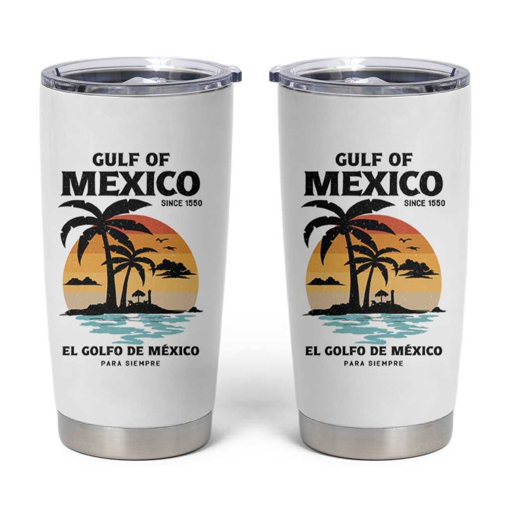Gulf of Mexico Forever Since 1550 Tumbler Cup Golfo De Mexico Para Siempre Retro Beach