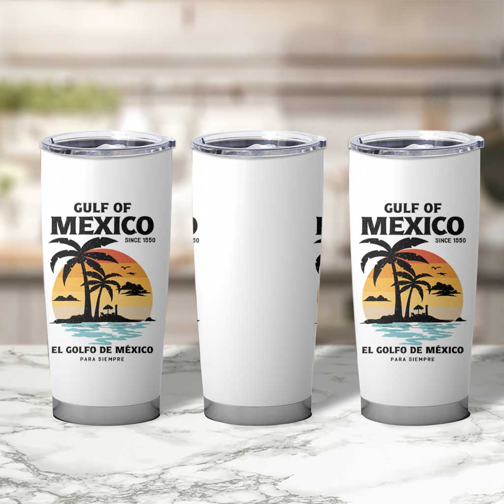 Gulf of Mexico Forever Since 1550 Tumbler Cup Golfo De Mexico Para Siempre Retro Beach