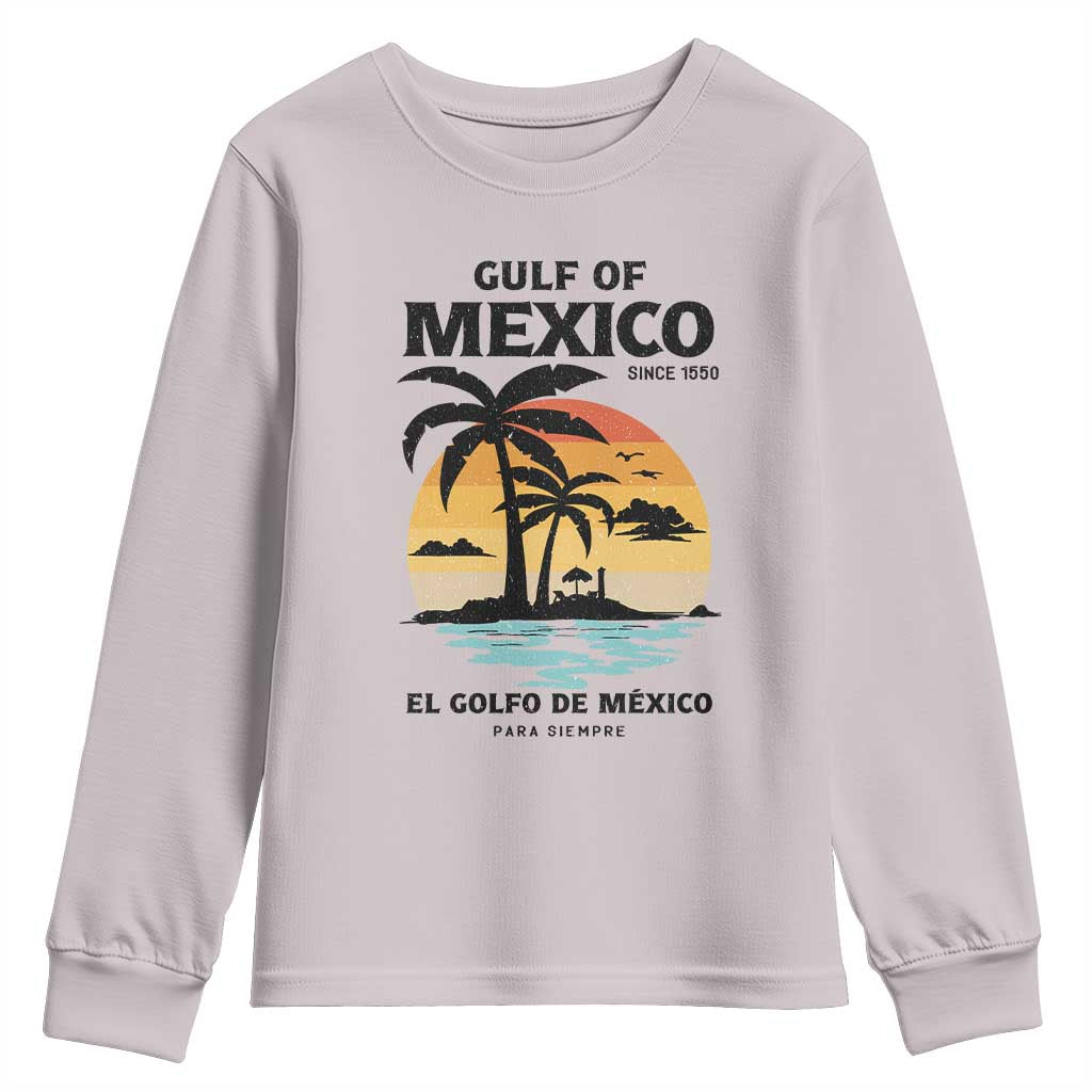 Gulf of Mexico Forever Since 1550 Youth Sweatshirt Golfo De Mexico Para Siempre Retro Beach