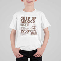Gulf of Mexico Name Origin 1550 T Shirt For Kid Sailing Ship Retro Vintage