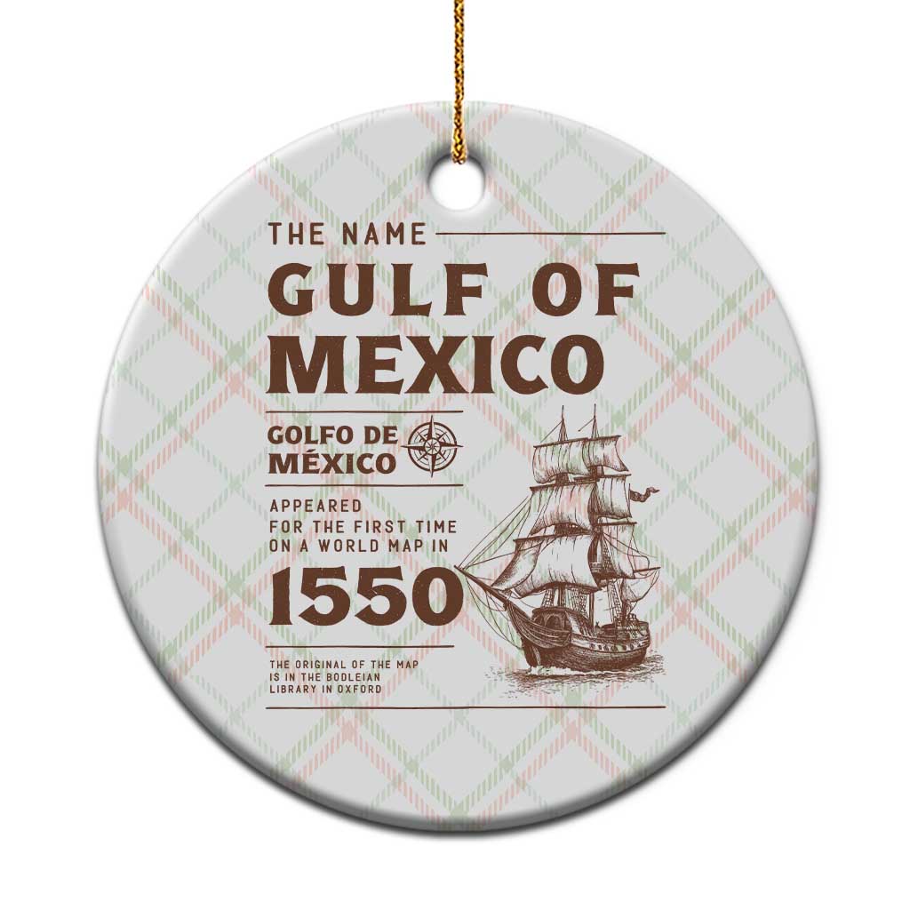 Gulf of Mexico Name Origin 1550 Ceramic Ornament Sailing Ship Retro Vintage - Wonder Print Shop