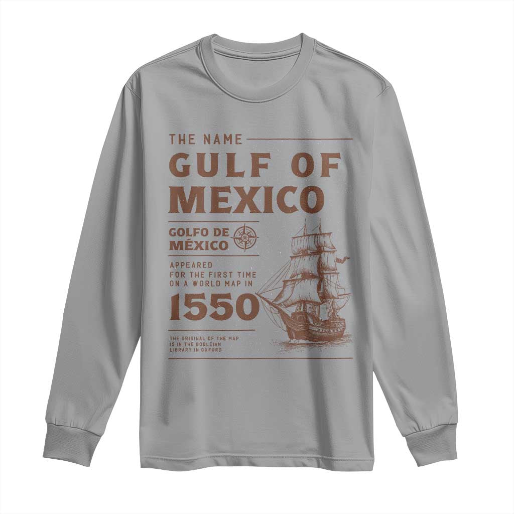 Gulf of Mexico Name Origin 1550 Long Sleeve Shirt Sailing Ship Retro Vintage