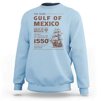 Gulf of Mexico Name Origin 1550 Sweatshirt Sailing Ship Retro Vintage