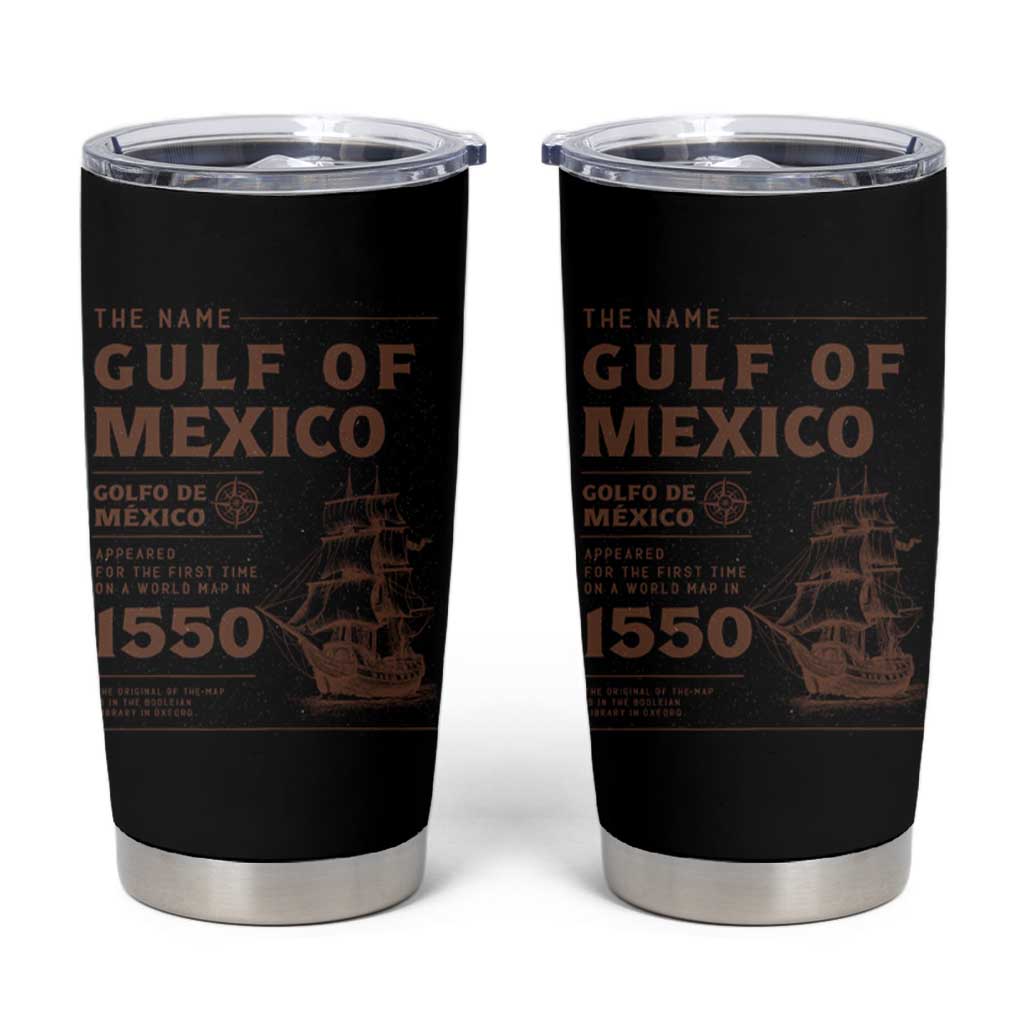 Gulf of Mexico Name Origin 1550 Tumbler Cup Sailing Ship Retro Vintage