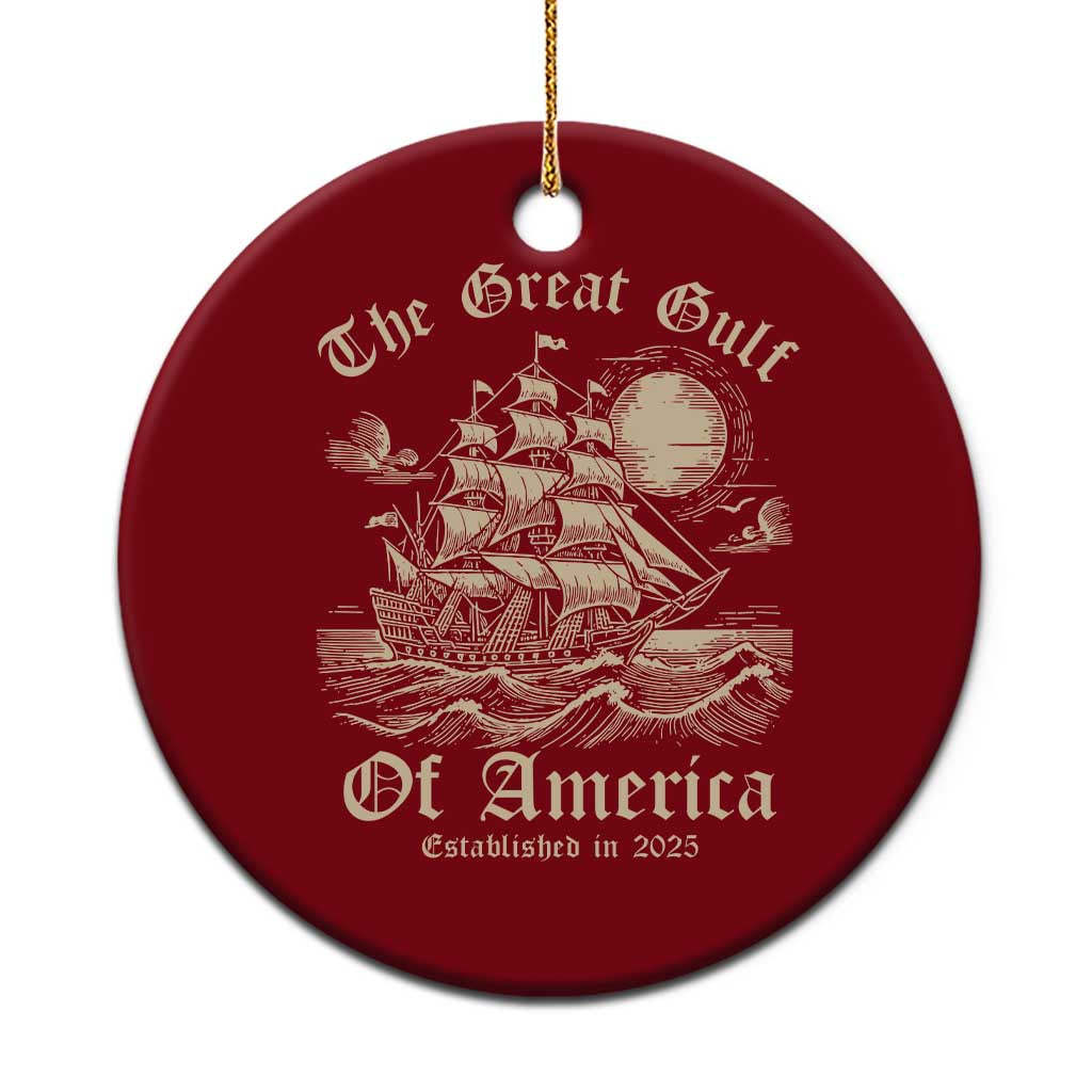 The Great Gulf Of USA Ceramic Ornament Established in 2025 - Wonder Print Shop