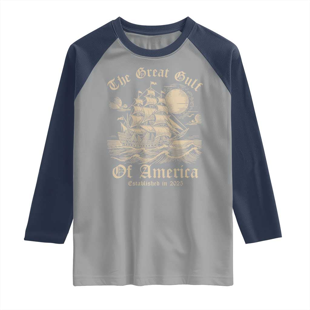 The Great Gulf Of America Raglan Shirt Established in 2025