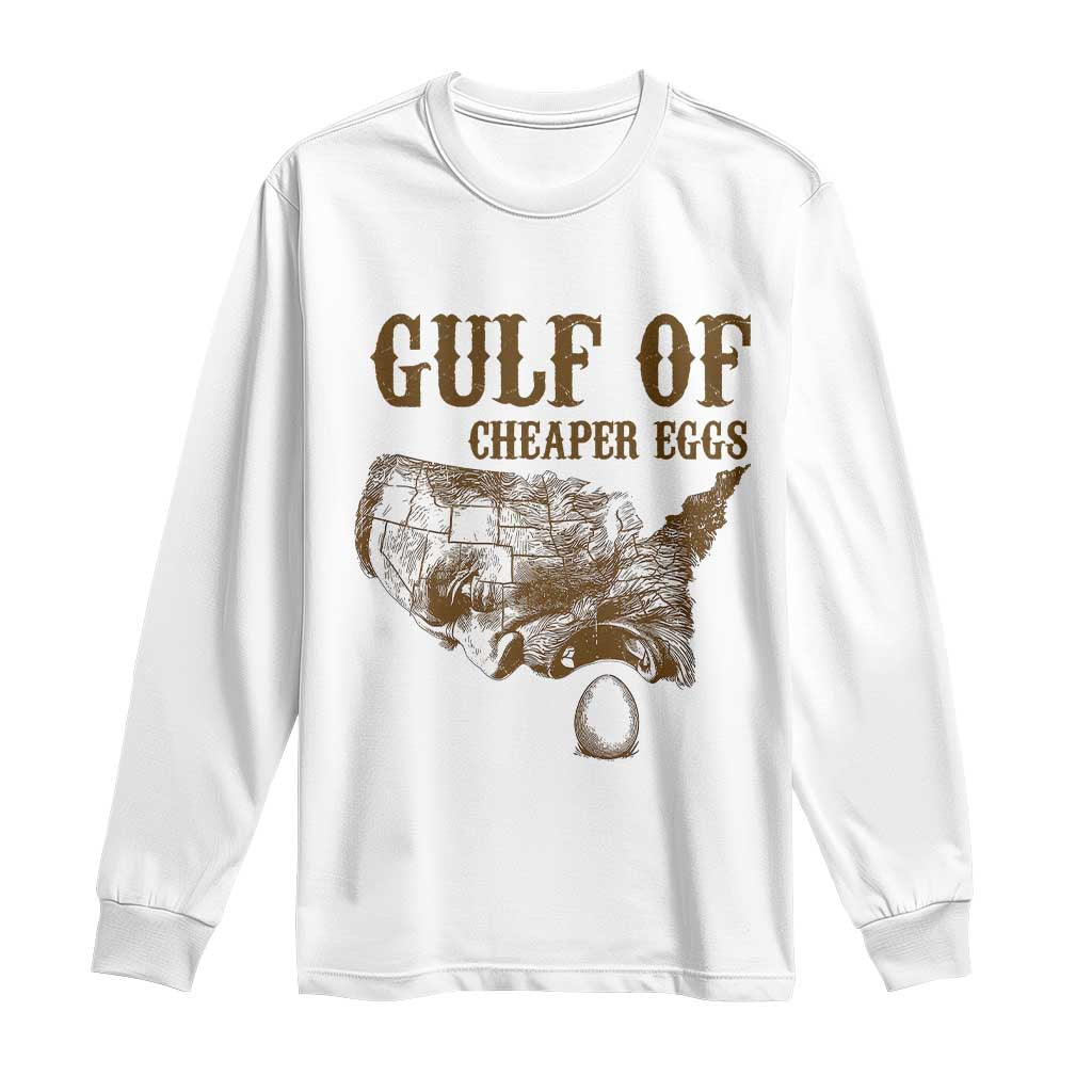 Gulf of Cheaper Eggs Long Sleeve Shirt Gulf of Mexico