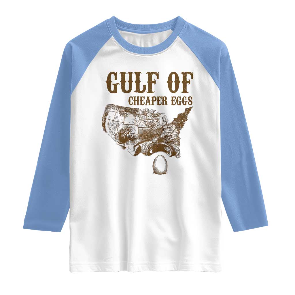 Gulf of Cheaper Eggs Raglan Shirt Gulf of Mexico