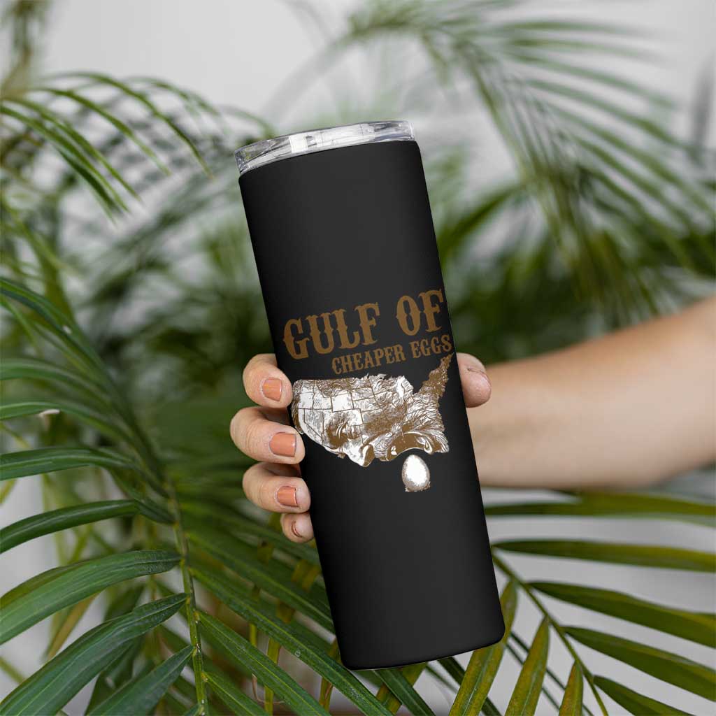 Gulf of Cheaper Eggs Skinny Tumbler Gulf of Mexico