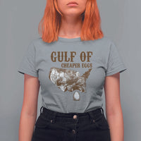 Gulf of Cheaper Eggs T Shirt For Women Gulf of Mexico