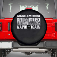 Make America Native Again Spare Tire Cover Native American Indians Indigenous