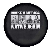 Make America Native Again Spare Tire Cover Native American Indians Indigenous
